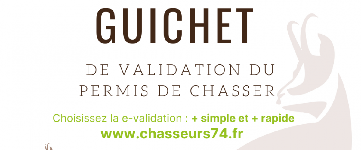 OUVERTURE DU GUICHET DE VALIDATION DES PERMIS DE CHASSER ! - Petites  annonces de chasse - Fédération des chasseurs